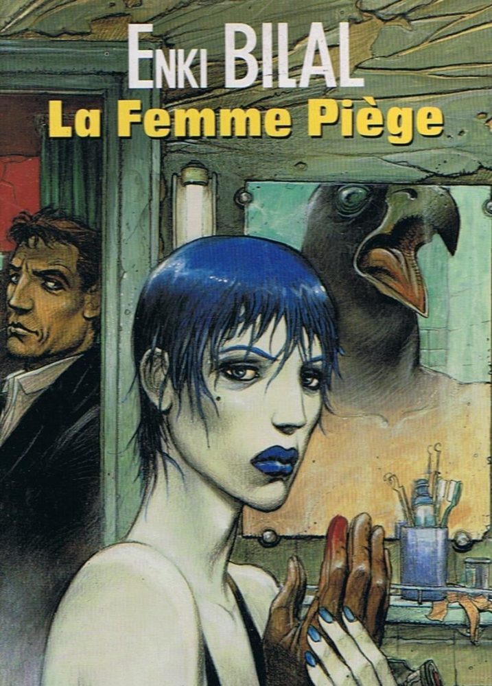 La Femme Piège – La trilogie Nikopol tome 2 – Dédicace écrite de l'auteur