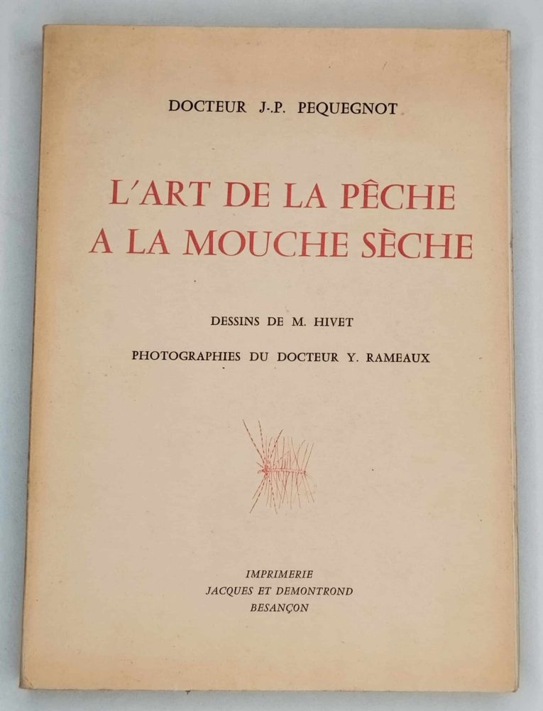 L'art de la pêche à la mouche sèche