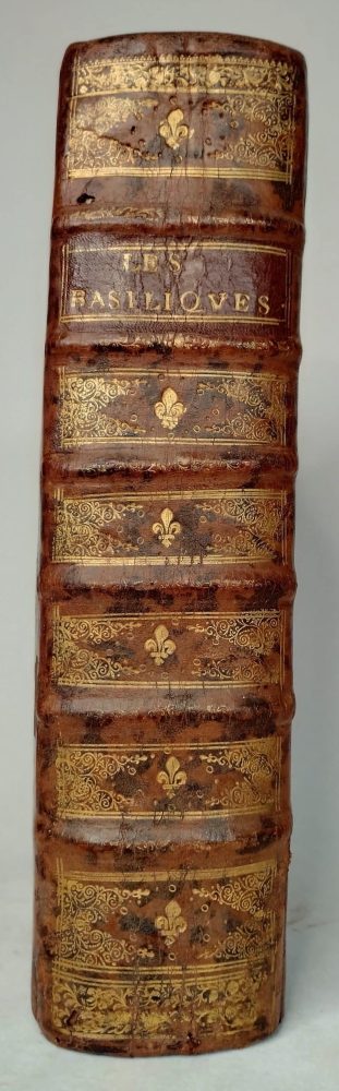 Les Basiliques ou Edicts et ordonnances des Roys de France selon la derniere coppie et memoires de feu Messire Barnabé Brisson