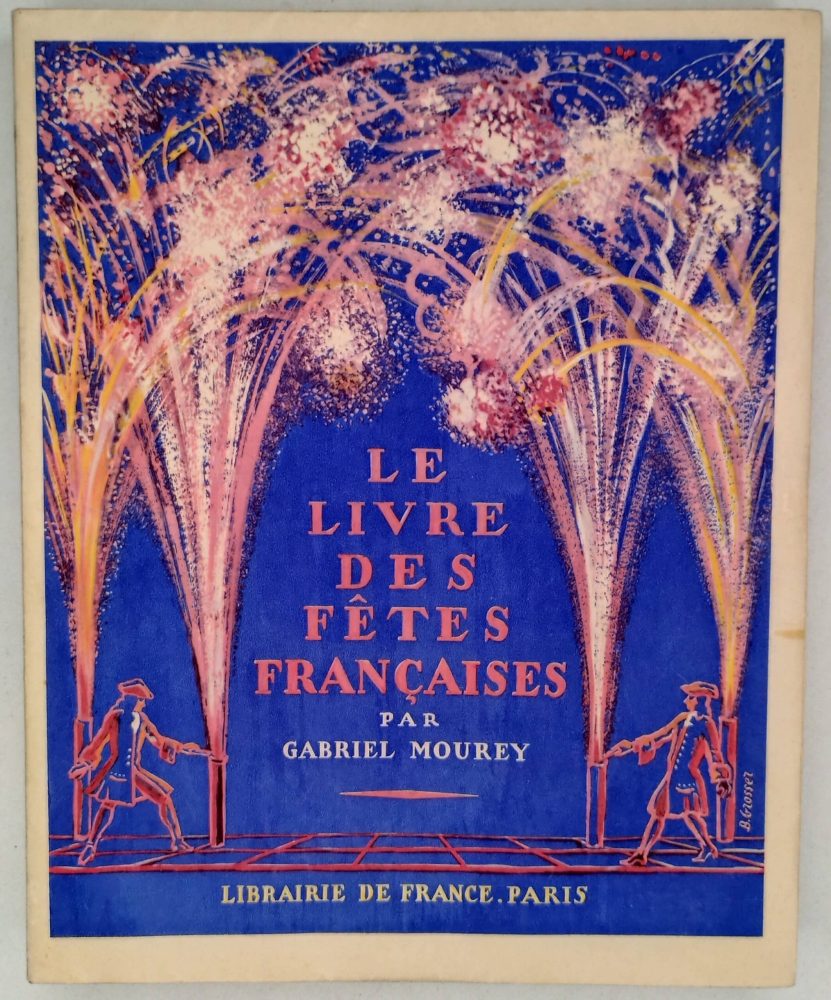 Le livre des fêtes françaises dédicacé par l'auteur et enrichi d'une lettre manuscrite
