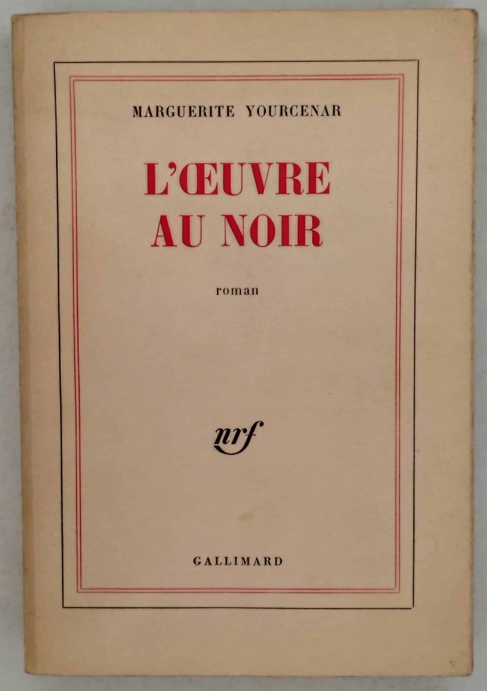 L'oeuvre au noir – avec dédicace manuscrite signée de l'auteur