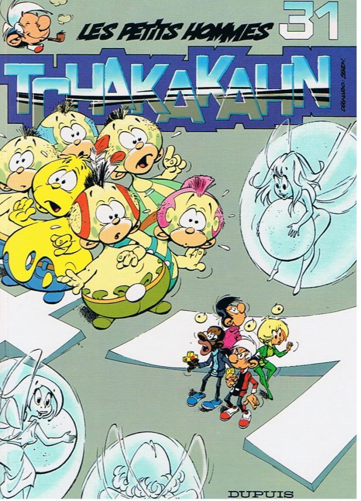 Les petits hommes tome 31 : Tchakakahn – dédicacé par l'auteur